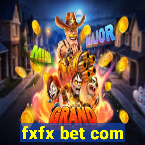 fxfx bet com